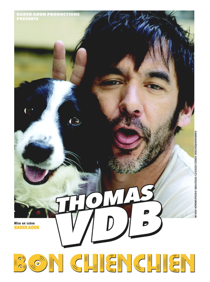 Thomas VDB, Bon chien chien 