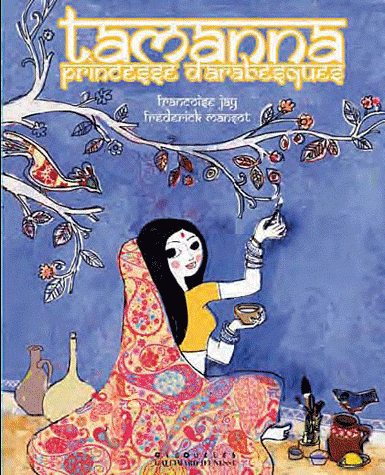 Tamanna, princesse d’arabesques illustré par Frédérick Mansot